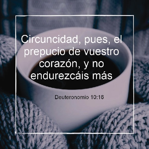 Deuternomio 10:16