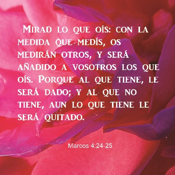 Marcos 4:24-25